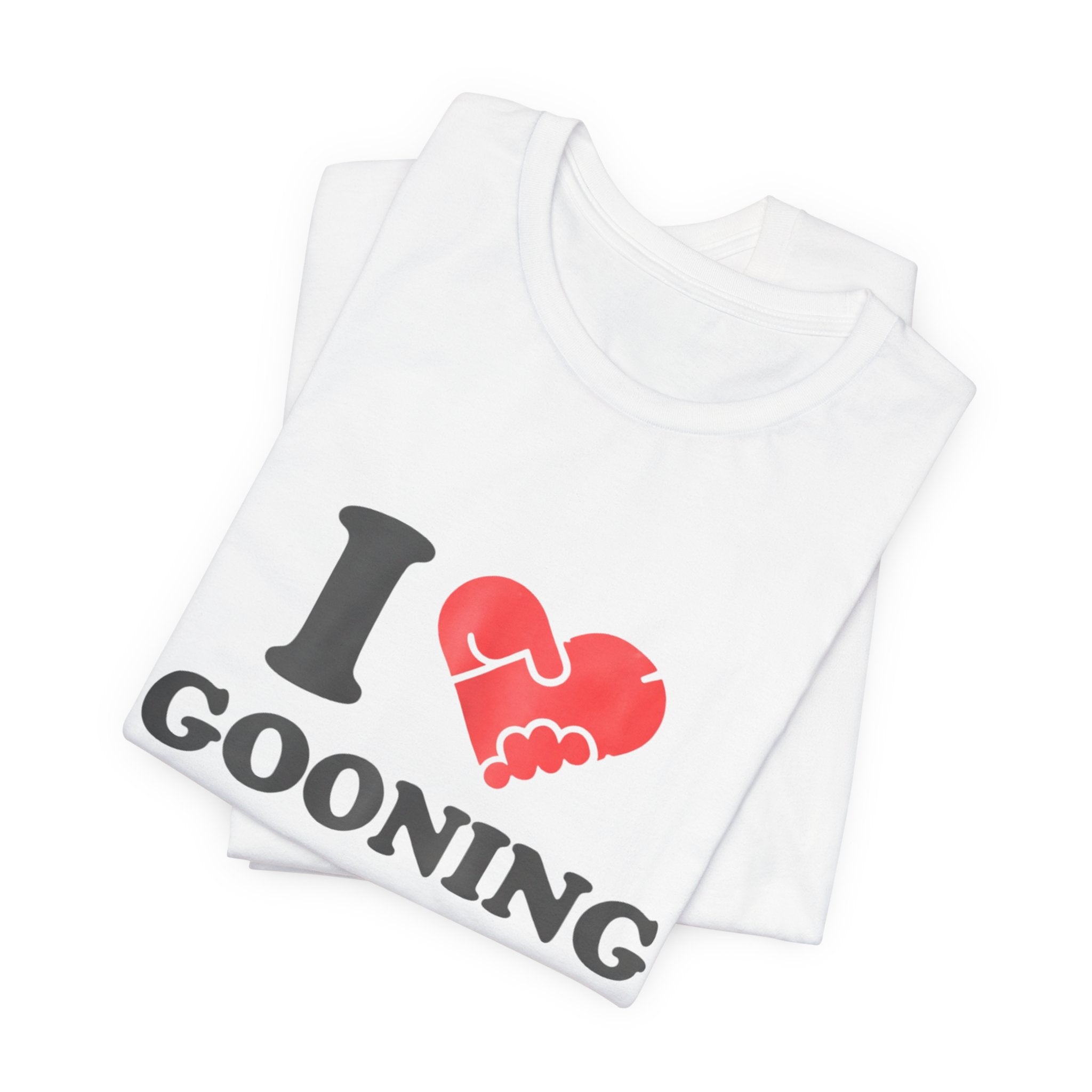 I Heart Gooning T‑Shirt — Funny Novelty Graphic Tee for Fans & Humor Lovers